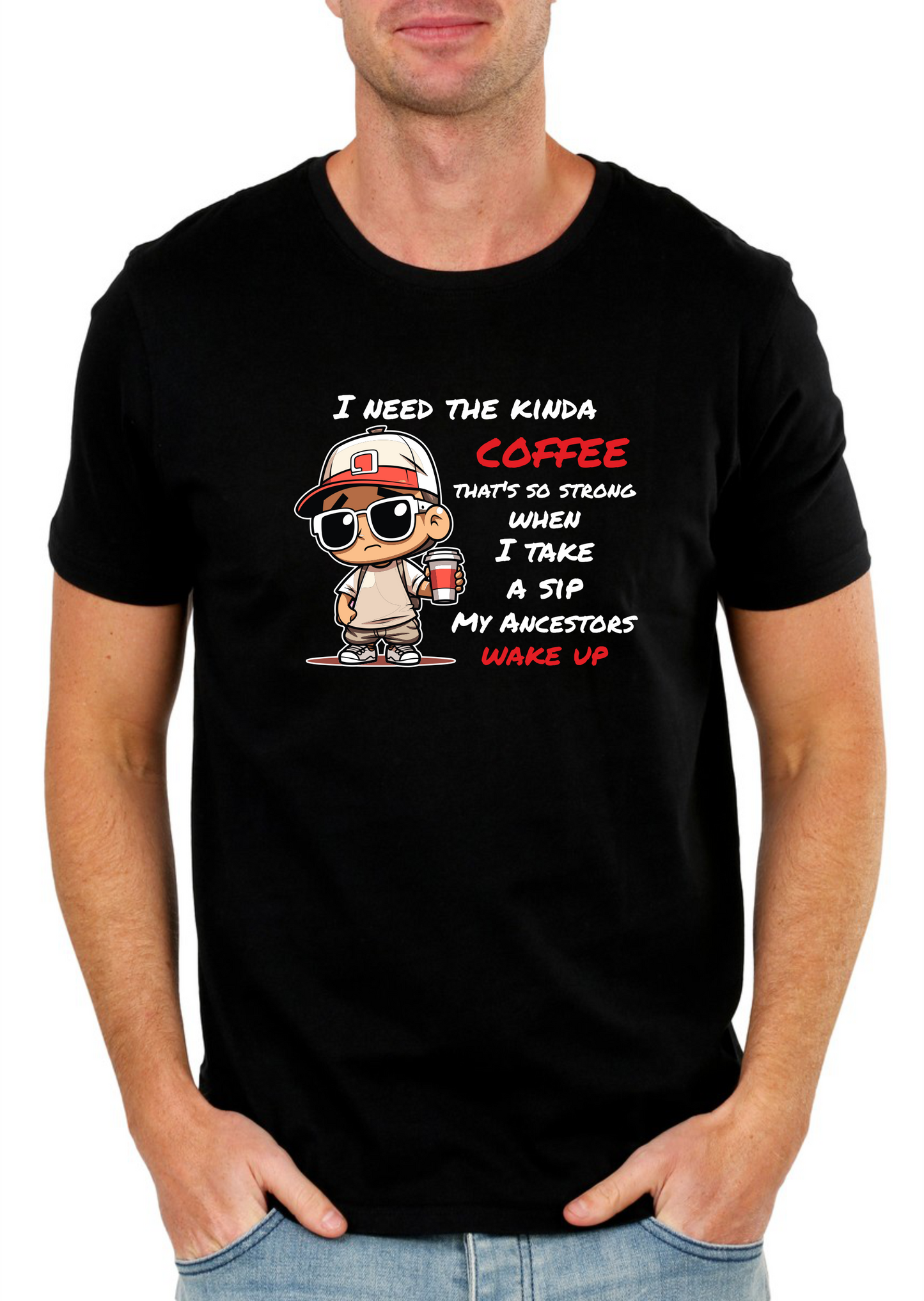 I Need The Kinda Coffee Funny T-Shirt – Caffeine Lover Graphic Tee | Funny Coffee Shirt | Gildan Softstyle UK